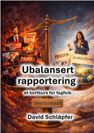 Ubalansert rapportering – et kortkurs for fagfolk (NRK)