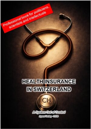 Krankenkassen in der Schweiz — Das Profibuch